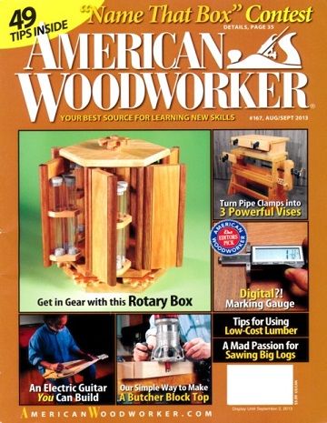 american woodworker 167 aug sept 2013 american woodworker 167