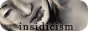 insidicism